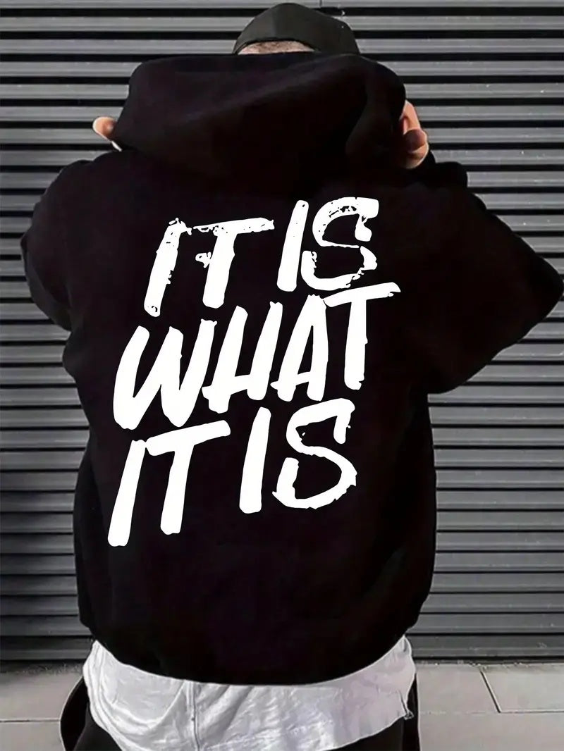 Inspirational Quote Hoodie (it is what it is) C.j Dropshipping